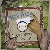 The Beach Goths Red Axes