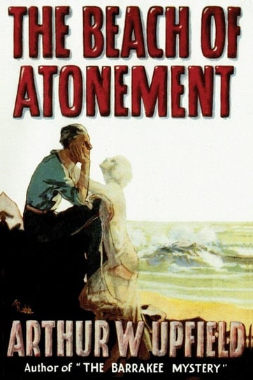 The Beach of Atonement Upfield Arthur W.
