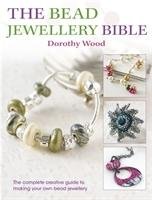 The Bead Jewellery Bible Wood Dorothy
