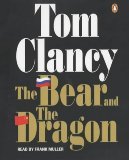 The Bear and the Dragon Clancy Tom