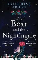 The Bear and The Nightingale Arden Katherine