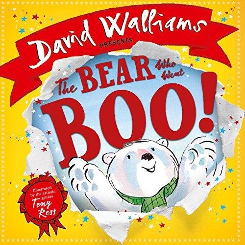 The Bear Who Went Boo! Walliams David