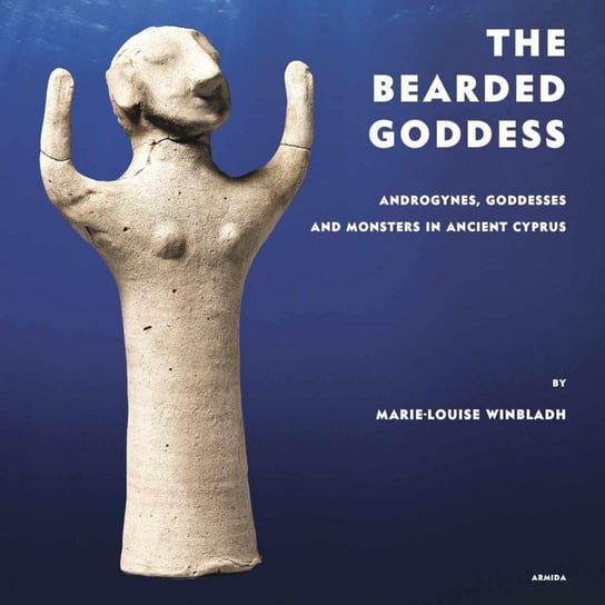 The Bearded Goddess Marie-Louise Winbladh