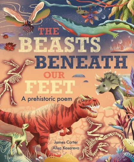 The Beasts Beneath Our Feet James Carter