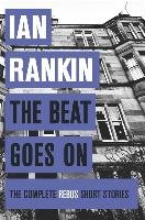 The Beat Goes on Rankin Ian