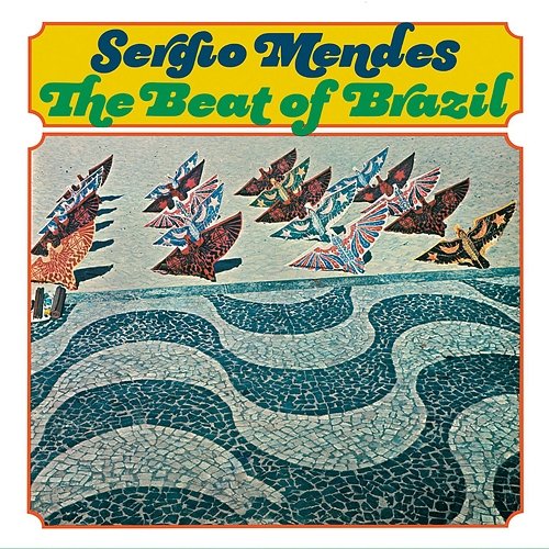 The Beat Of Brazil Sergio Mendes