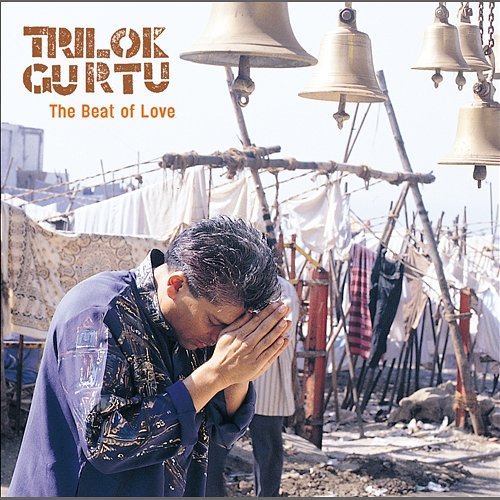 The Beat Of Love Trilok Gurtu