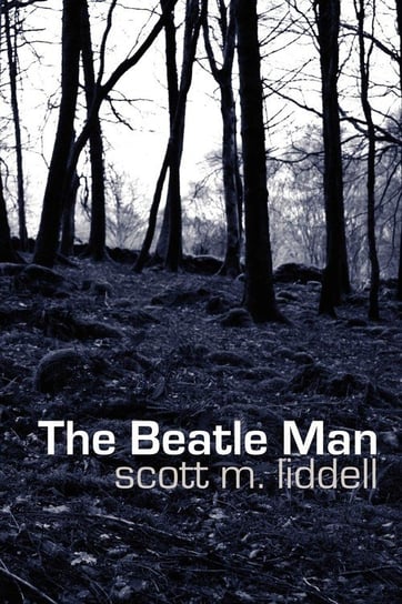 The Beatle Man Liddell Scott M.