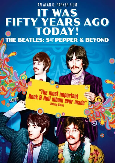 The Beatles: It Was 50 Years Ago Today...(The Making Of Sergeant PepperS Lonely Hearts Club Band) Various Directors