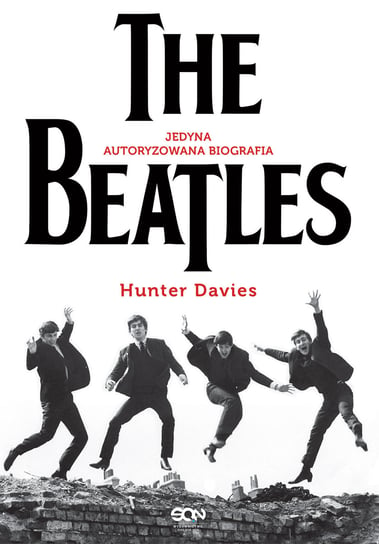 The Beatles. Jedyna autoryzowana biografia Davies Hunter