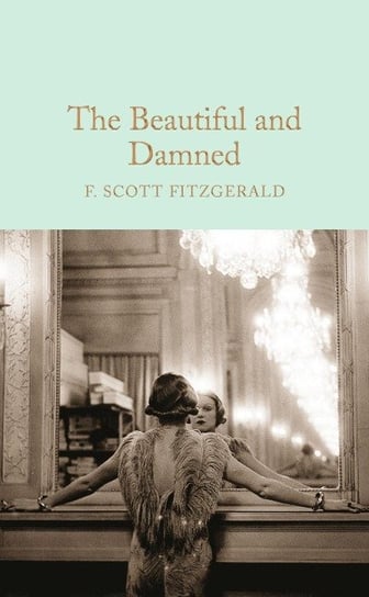 The Beautiful and Damned Fitzgerald Scott F.