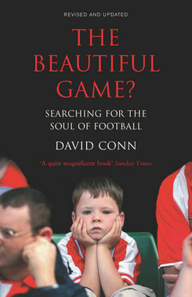 The Beautiful Game? Conn David