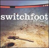 The Beautiful Letdown Switchfoot