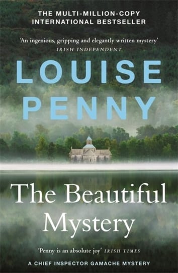 The Beautiful Mystery: (A Chief Inspector Gamache Mystery Book 8) Louise Penny