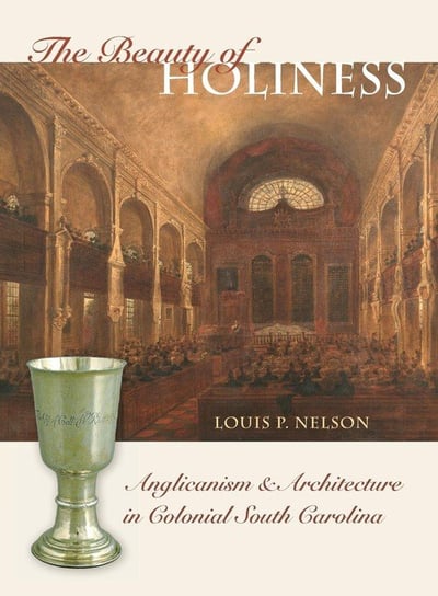 The Beauty of Holiness Nelson Louis P.