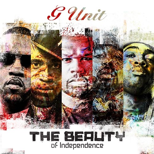 The Beauty Of Independence G-Unit