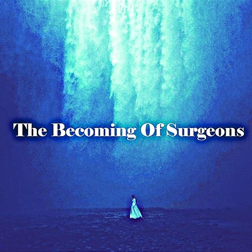 The Becoming of Surgeons Crystle Rito