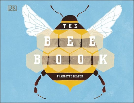 The Bee Book Milner Charlotte