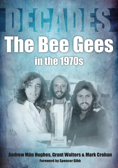 The Bee Gees in the 70s Opracowanie zbiorowe