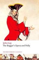 The Beggar's Opera and Polly John Gay