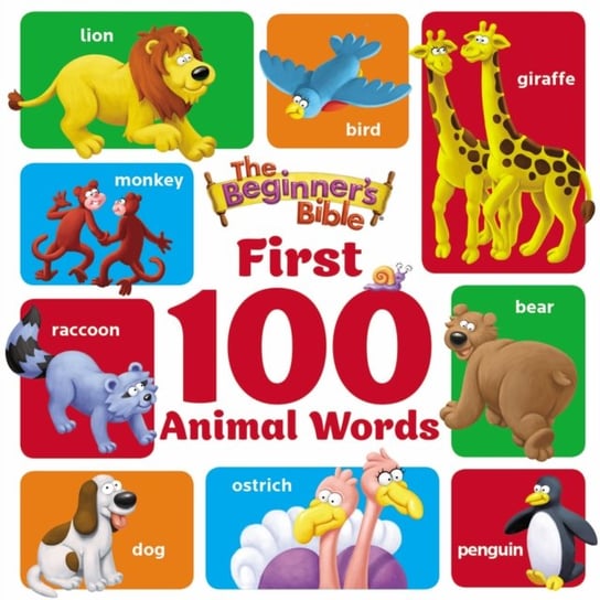 The Beginners Bible First 100 Animal Words Zondervan