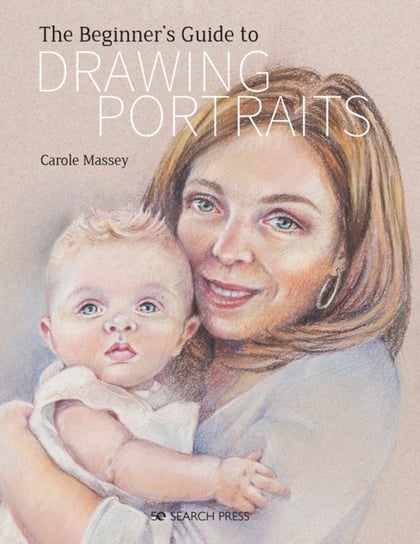 The Beginners Guide to Drawing Portraits Massey Carole