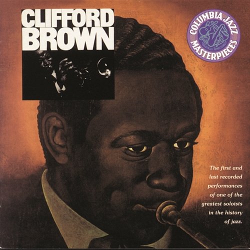 The Beginning And The End Clifford Brown