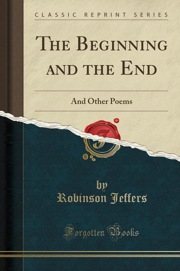The Beginning and the End Jeffers Robinson