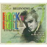 The Beginning Of Rock 'N' Roll. Volume 3 Various Artists