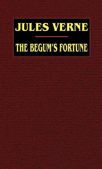 The Begum's Fortune Verne Jules