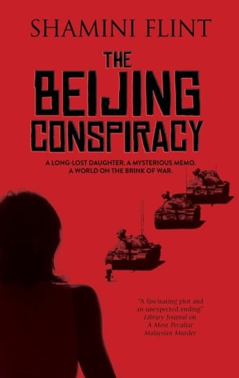 The Beijing Conspiracy Shamini Flint