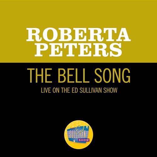 The Bell Song Roberta Peters