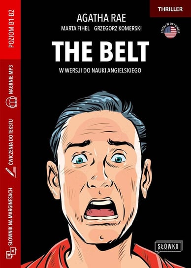 The Belt w wersji do nauki angielskiego Rae Agatha, Fihel Marta, Komerski Grzegorz