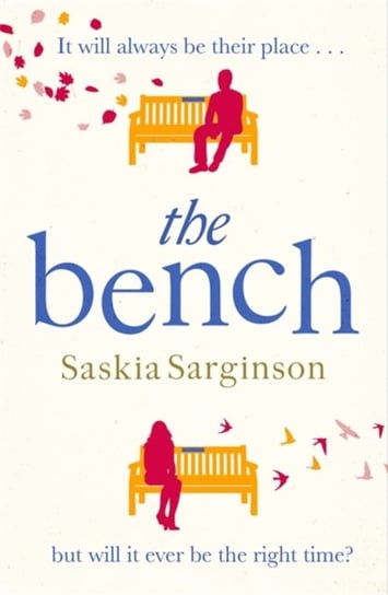 The Bench: The most heartbreaking love story of 2020 Saskia Sarginson