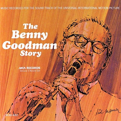The Benny Goodman Story Benny Goodman