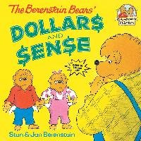 The Berenstain Bears' Dollars and Sense Berenstain Jan, Berenstain Stan