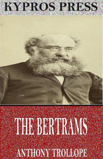 The Bertrams - ebook epub Trollope Anthony