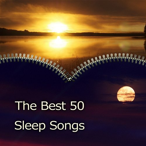 The Best 50 Sleep Songs: Cure for Insomnia, Natural Sleep Aid, Special Hypnosis, Music to Help Me Sleep, Relaxing New Age Music, Soothing Water and Bird Sounds, Stress Release Various Artists