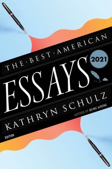 The Best American Essays 2021 Opracowanie zbiorowe
