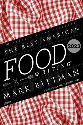 The Best American Food Writing 2023 HarperCollins US