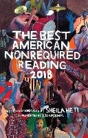 The Best American Nonrequired Reading 2018 Houghton Mifflin Harcourt