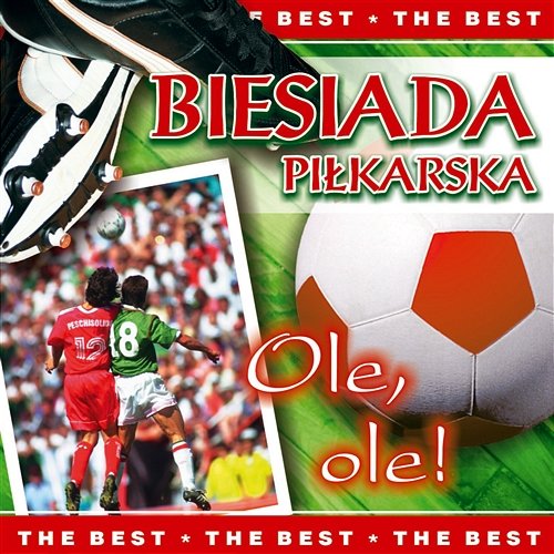 The Best-Biesiada Piłkarska-Ole, Ole! Różni Wykonawcy &