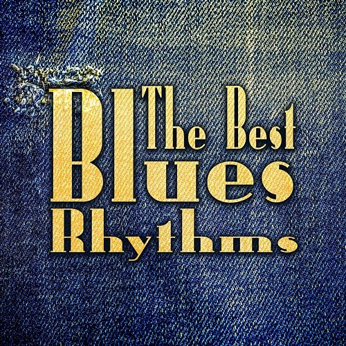 The Best Blues Rhythms: 2017 Music Collection, Blues Mood Sounds, Relaxing Acoustic & Bass Guitar from Deep South Lounge Good City Music Band, Royal Blues New Town