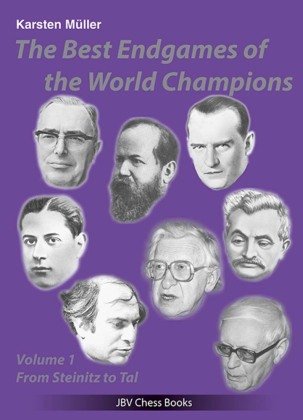 The Best Endgames of the World Champions Vol 1 Beyer Schachbuch