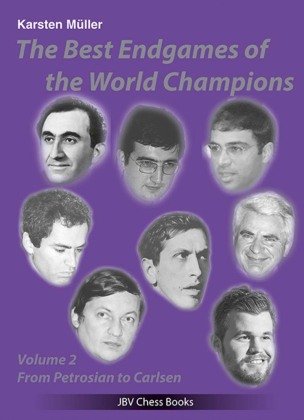 The Best Endgames of the World Champions Vol 2 Beyer Schachbuch
