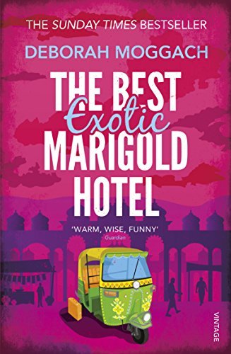 The Best Exotic Marigold Hotel Moggach Deborah