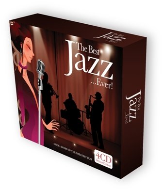 The Best Jazz...Ever! Various Artists