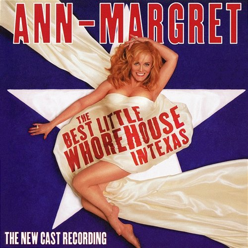 The Best Little Whorehouse In Texas Carol Hall, Ann-Margret