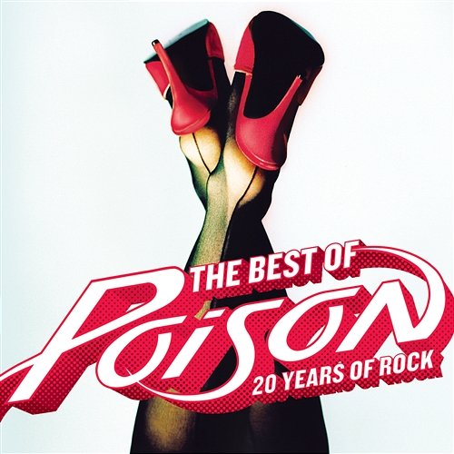 The Best Of - 20 Years Of Rock Poison