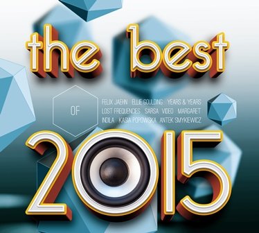 The Best Of 2015 Various Artists